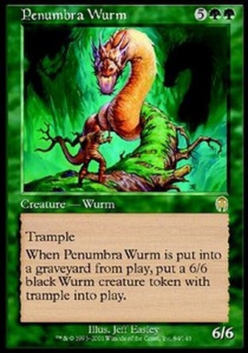 Magic: The Gathering Penumbra Wurm