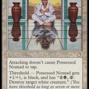 Magic: The Gathering Possessed Nomad
