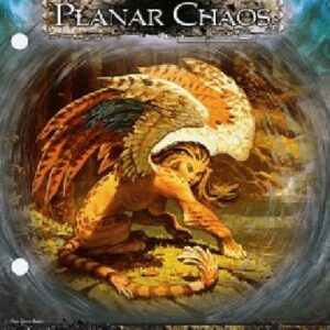 Magic: The Gathering Planar Chaos: Player's Guide