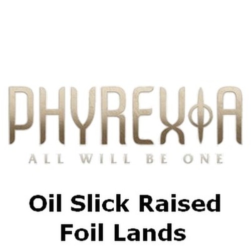 Magic: The Gathering Phyrexia: All Will Be One: Extras: Oil Slick Raised Foil Basic Lands