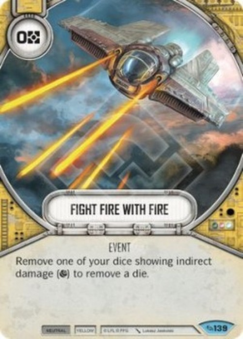 Star Wars: Destiny Fight Fire With Fire
