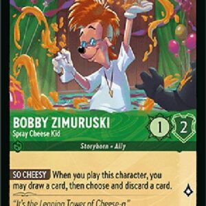 Lorcana 9FAB Bobby Zimuruski - Spray Cheese Kid
