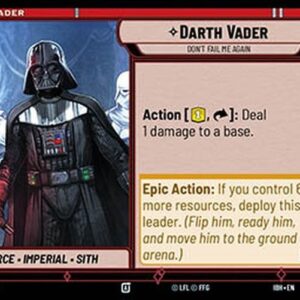 Star Wars Unlimited IBH Darth Vader, Don't Fail Me Again