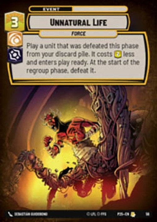 Star Wars Unlimited Unnatural Life