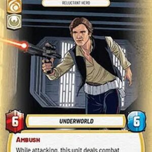 Star Wars Unlimited Han Solo, Reluctant Hero