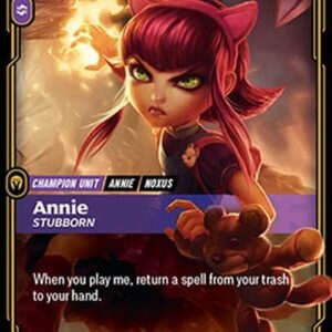 Riftbound OGS Annie, Stubborn