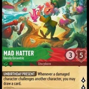 Lorcana 7ARI Mad Hatter - Unruly Eccentric (V.1)