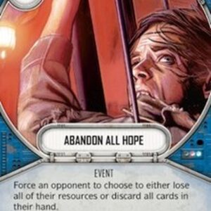 Star Wars: Destiny Abandon All Hope