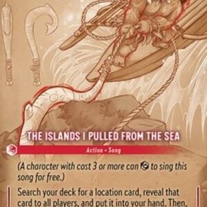Lorcana 6AZS The Islands I Pulled from the Sea (V.2)