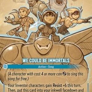 Lorcana 6AZS We Could Be Immortals (V.2)