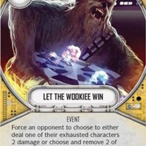 Star Wars: Destiny Let The Wookiee Win