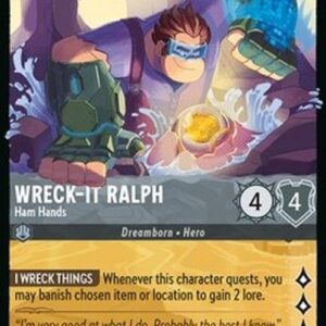 Lorcana 6AZS Wreck-It Ralph - Ham Hands (V.1)