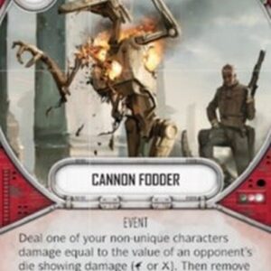 Star Wars: Destiny Cannon Fodder