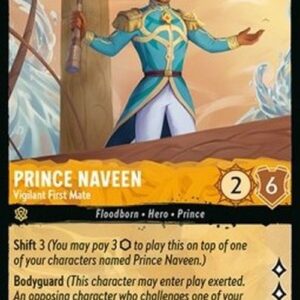 Lorcana 6AZS Prince Naveen - Vigilant First Mate