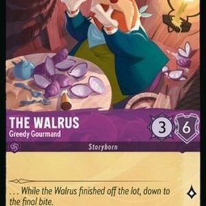 Lorcana 6AZS The Walrus - Greedy Gourmand