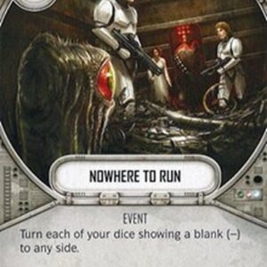 Star Wars: Destiny Nowhere To Run