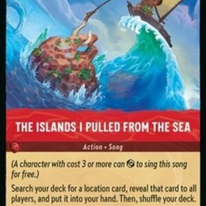 Lorcana 6AZS The Islands I Pulled from the Sea (V.1)