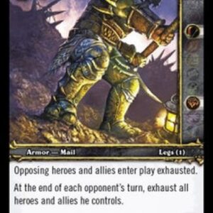 World of Warcraft TCG Leggings of the Tireless Sentry