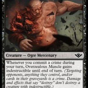 Magic: The Gathering Overzealous Muscle