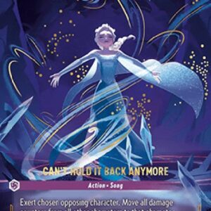 Lorcana 10WHI Can't Hold It Back Anymore (V.2)