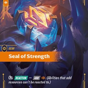 Riftbound SFD Seal of Strength