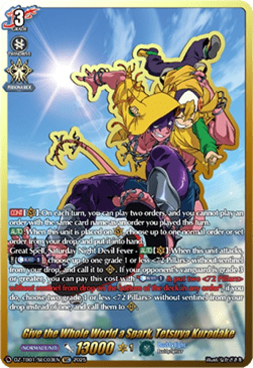 Cardfight!! Vanguard Give the Whole World a Spark, Tetsuya Kurodake [D-Form