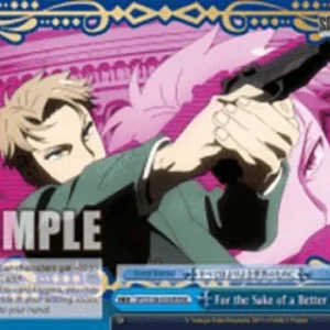 Weiss Schwarz SPY/S106 For the Sake of a Better World (V.2 - Triple Rare)