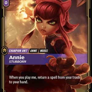 Riftbound OGNX Annie, Stubborn