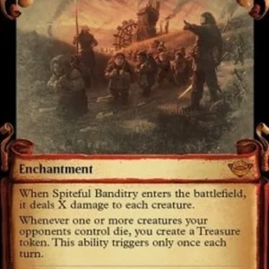 Magic: The Gathering Spiteful Banditry (V.1)