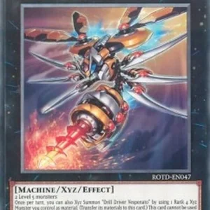 Yu-Gi-Oh! ROTD Drill Driver Vespenato