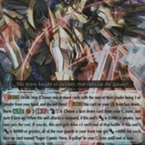 Cardfight!! Vanguard G-BT07 Super Cosmic Hero, X-gallop [G Format] (V.2 - T